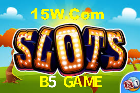 B5 GAME